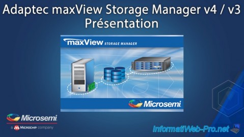 Adaptec maxView Storage Manager v4 / v3 - Présentation