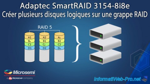 Créer plusieurs disques logiques sur une grappe RAID avec le contrôleur Adaptec SmartRAID 3154-8i8e