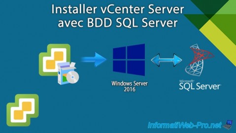 Créer une infrastructure VMware vSphere 6.7 en installant vCenter Server avec une BDD externe (SQL Server)