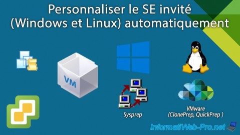 Personnaliser le système d'exploitation invité (Windows et Linux) automatiquement sous VMware vSphere 6.7
