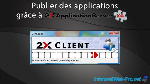 Publier des applications grâce à 2X ApplicationServer XG