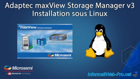 Installer l'interface web Adaptec maxView Storage Manager v3 sous Linux (Debian 10.9.0 x64)