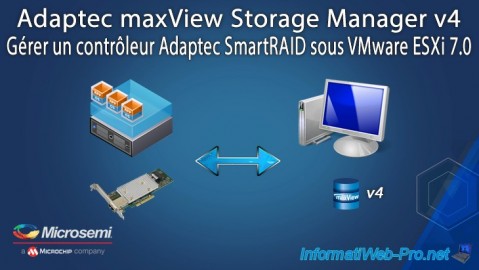 Gérer un contrôleur Adaptec SmartRAID sous VMware ESXi 7 depuis Adaptec maxView Storage Manager v4