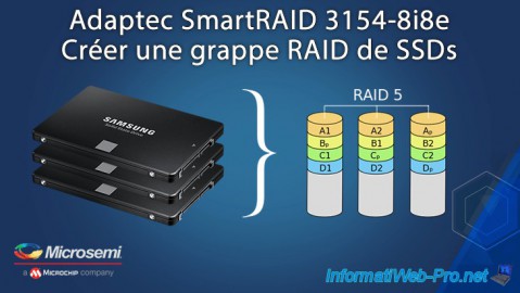 Adaptec SmartRAID 3154-8i8e - Créer une grappe RAID de SSDs