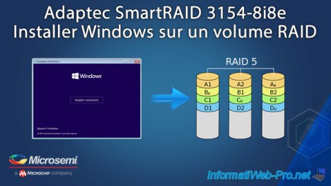 Installer Windows 10 sur un volume RAID créé sur un contrôleur Microsemi Adaptec SmartRAID 3154-8i8e