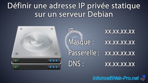 Définir une adresse IP privée statique sur un serveur Debian