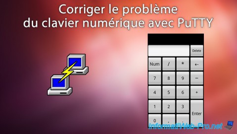 PuTTY - Résoudre le problème du clavier numérique