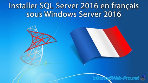 SQL Server 2016 - Installer SQL Server en français