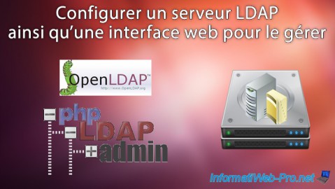 Configurer un serveur LDAP ainsi qu'une interface web pour le gérer sous Ubuntu