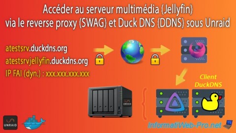 Unraid 6.9.2 - SWAG - Accéder à Jellyfin via le reverse proxy et Duck DNS (DDNS)
