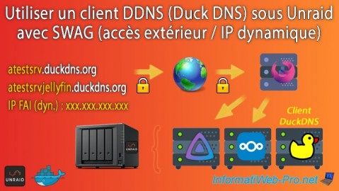 Unraid 6.9.2 - SWAG - Utiliser un client DDNS (Duck DNS)