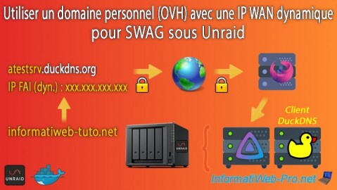 Unraid 6.9.2 - SWAG - Utiliser un domaine personnel avec une IP WAN dynamique
