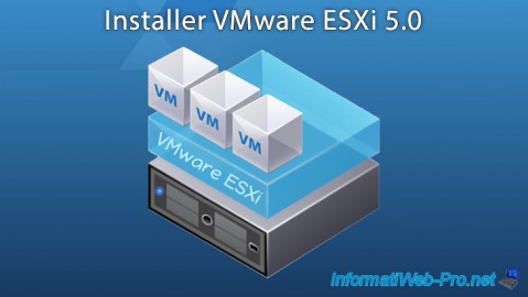 Installer VMware ESXi 5.0