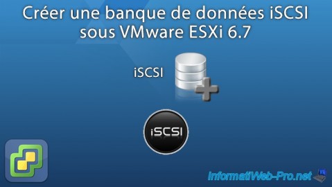 Créer une banque de données iSCSI sous VMware ESXi 6.7