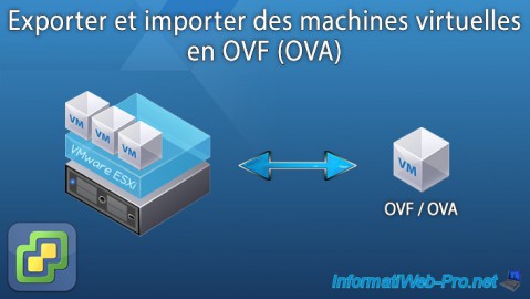 VMware ESXi 6.7 - Export et import de VMs