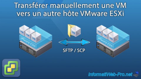 Transférer manuellement une machine virtuelle (VM) vers un autre hôte VMware ESXi 6.7 grâce au protocole SCP ou SFTP
