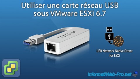 Utiliser une carte réseau USB sous VMware ESXi 6.7