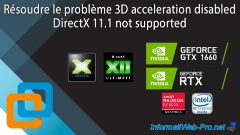 VMware Workstation 17 / 16 - 3D acceleration disabled - DirectX 11.1 not supported (solution)