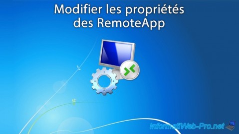 WS 2012 / 2012 R2 / 2016 - RDS - Modifier les propriétés des RemoteApp