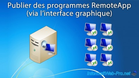 Publier des programmes RemoteApp (via l'interface graphique) depuis une infrastructure RDS sous Windows Server 2012 / 2012 R2 / 2016