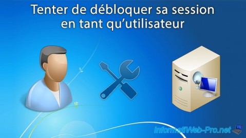 WS 2012 / 2012 R2 / 2016 - RDS - Tenter de débloquer sa session en tant qu'utilisateur