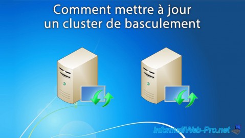 Comment mettre à jour un cluster de basculement sous Windows Server 2012 / 2012 R2