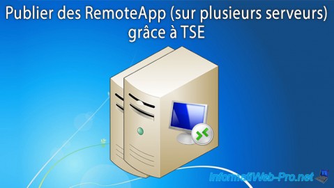 WS 2012 - TSE - RemoteApp (sur plusieurs serveurs)