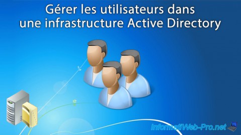 WS 2016 - AD DS - Gérer les utilisateurs