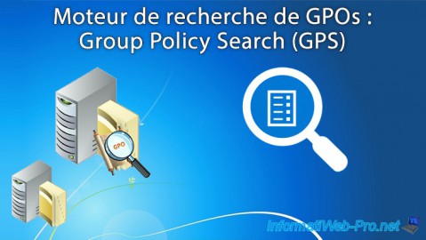 Trouver l'emplacement d'une stratégie de groupe (GPO) grâce à un moteur de recherche en ligne