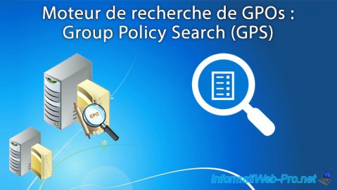 WS 2016 - AD DS - Moteur de recherche de GPOs